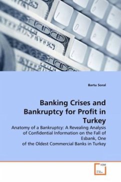 Banking Crises and Bankruptcy for Profit in Turkey - Soral, Bartu
