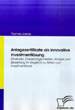 Anlagezertifikate als innovative Investmentlösung - Joecks, Thomas