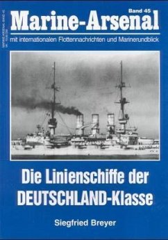 Die Linienschiffe der Deutschland-Klasse