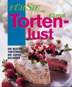 Für Sie 63 mal Tortenlust