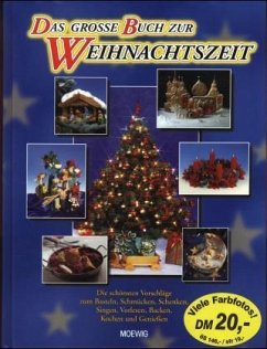 Das große Buch zur Weihnachtszeit Das große Buch zur Weihnachtszeit