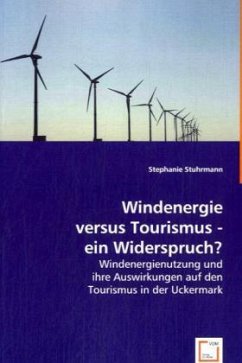 Windenergie versus Tourismus - ein Widerspruch? - Stuhrmann, Stephanie