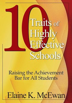 10 Traits of Highly Effective Schools: Raising the Achievement Bar for All Students - Mcewan-Adkins, Elaine K.