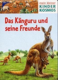 Das Känguru und seine Freunde / Mein kleiner Kinder Kosmos