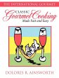 Classic Gourmet Cooking Made Fast and... - Bild 1