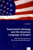 Supremacist Ideology and the American Language of Empire