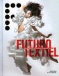 Futurotextiel: Surprising Textiles,... - Bild 1