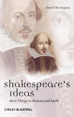Shakespeare's Ideas - Bevington, David