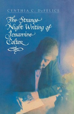 The Strange Night Writing of Jessamine Colter - DeFelice, Cynthia C.