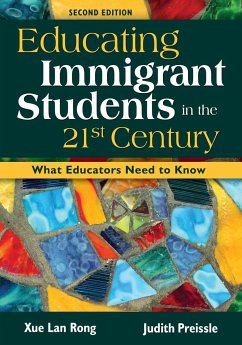 Educating Immigrant Students in the 21st Century - Rong, Xue Lan; Preissle, Judith