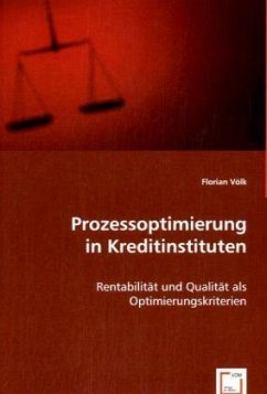 Prozessoptimierung in Kreditinstituten - Völk, Florian