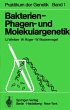 Bakterien-, Phagen- und Molekulargenetik - Bild 1