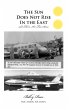 The Sun Does Not Rise in the East - Bild 1