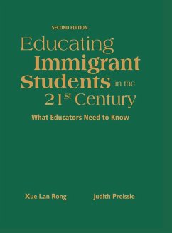 Educating Immigrant Students in the 21st Century - Rong, Xue Lan; Preissle, Judith