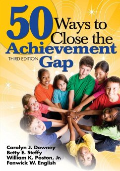 50 Ways to Close the Achievement Gap - Downey, Carolyn J.; Steffy-English, Betty E.; Poston, William K.