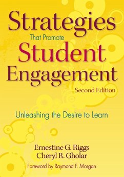Strategies That Promote Student Engagement - Riggs, Ernestine G.; Gholar, Cheryl R.
