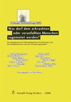Cover Was darf dem erkrankten oder verunfallten Menschen zugemutet werden? (f. d. Schweiz)