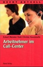 Arbeitnehmer im Call-Center - Menzler-Trott, Eckart; Hasenmaile, Christa