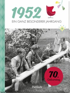 1952 - Ein ganz besonderer Jahrgang - Pattloch Verlag