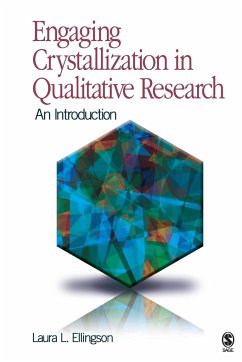 Engaging Crystallization in Qualitative Research - Ellingson, Laura L.