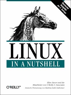 Linux in a Nutshell Ellen Siever und die Mitarbeiter von O''Reilly