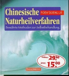 Chinesische Naturheilverfahren - Foen Tjoeng Lie