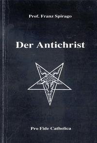 Der Antichrist - Spirago, Franz