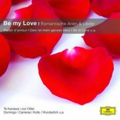 Cover Be My Love - Romantische Arien und Lieder
