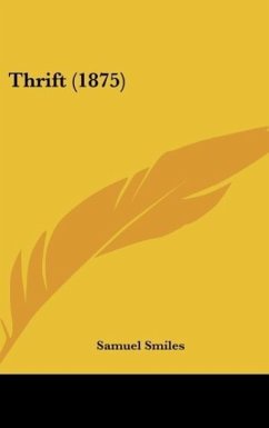 Thrift (1875) - Smiles, Samuel
