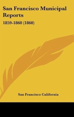 San Francisco Municipal Reports - San Francisco California