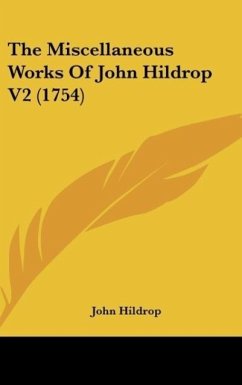 The Miscellaneous Works Of John Hildrop V2 (1754) - Hildrop, John