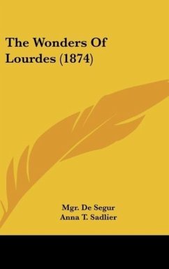 The Wonders Of Lourdes (1874)