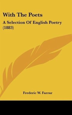 With The Poets - Farrar, Frederic W.