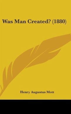Was Man Created? (1880)