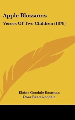 Apple Blossoms - Eastman, Elaine Goodale; Goodale, Dora Read