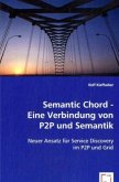 Semantic Chord - Eine Verbindung von P2P und Semantik