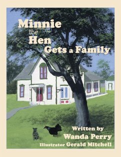 Minnie the Hen Gets a Family - Perry, Wanda