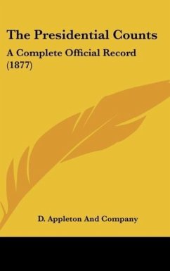 The Presidential Counts - D. Appleton And Company