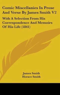 Comic Miscellanies In Prose And Verse By James Smith V2 - Smith, James