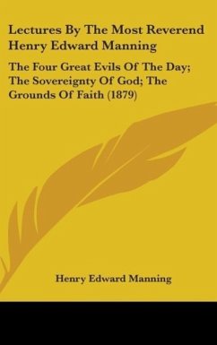 Lectures By The Most Reverend Henry Edward Manning - Manning, Henry Edward