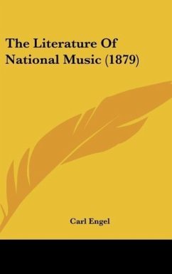 The Literature Of National Music (1879) - Engel, Carl