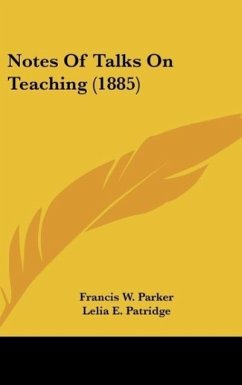 Notes Of Talks On Teaching (1885)