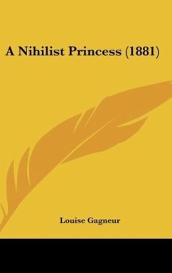 A Nihilist Princess (1881) - Gagneur, Louise