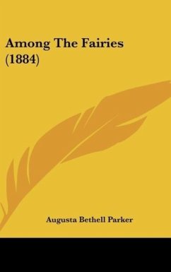 Among The Fairies (1884) - Parker, Augusta Bethell