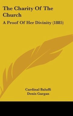 The Charity Of The Church - Baluffi, Cardinal