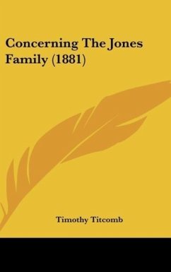 Concerning The Jones Family (1881) - Titcomb, Timothy
