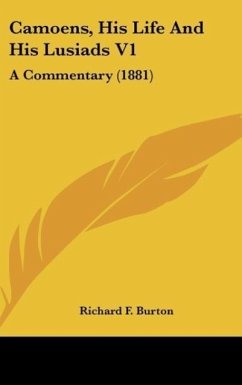 Cover Camoens, His Life And His Lusiads V1