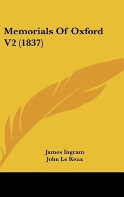 Memorials Of Oxford V2 (1837) - Ingram, James