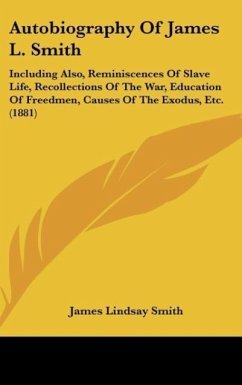 Autobiography Of James L. Smith