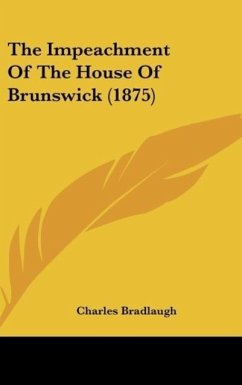 The Impeachment Of The House Of Brunswick (1875)